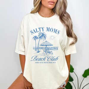 Salty Moms Beach Club T-Shirt, Summer Graphic Tee, Coastal Casual Style, Women's Fashion Top, Girls Just Wanna Have Sun Shirt