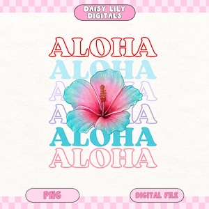 Aloha Hawaii Shirt PNG Aloha png Hibiscus Flower png Beachy Shirt Cute Beach png Hawaiian Tshirt Hawaiian png Tropical Shirt Sublimation png