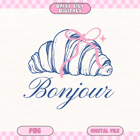 Bonjour Croissant PNG Bow Croissant Clipart French Png Pastry Png Bakery Png Digital Download