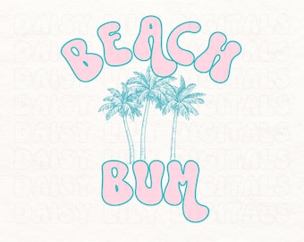 Beach Bum Shirt PNG Retro Summer Png Beach Png Retro Shirt Design Beach Tshirt Design Ocean Png Trendy Png Coconut Girl Preppy Aesthetic