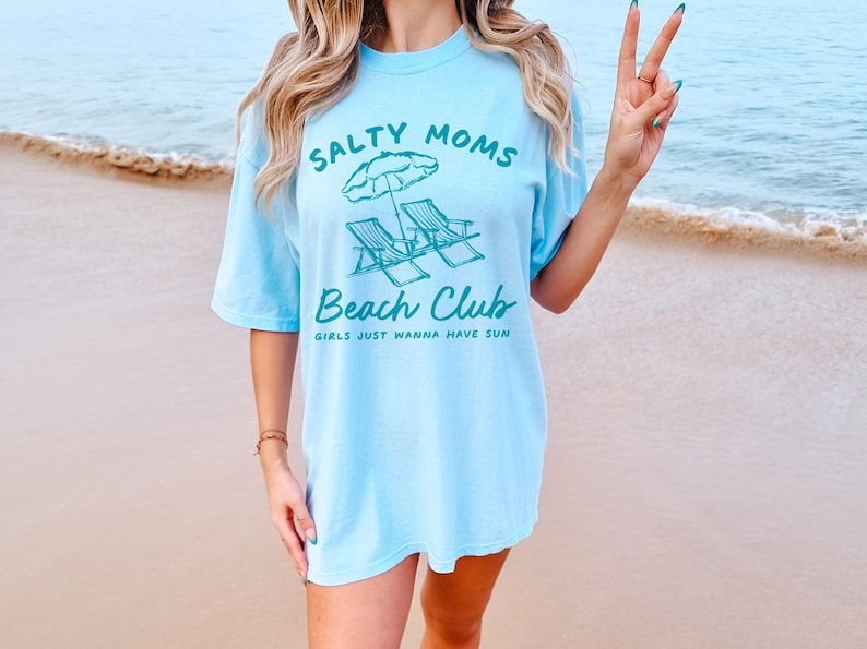 Salty Moms Beach Club T-Shirt, Light Blue Summer Tee, Casual Women's Beachwear, Girls Just Wanna Have Sun Graphic Shirt