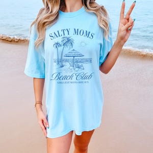 Salty Moms Beach Club T-Shirt, Light Blue Summer Tee, Casual Graphic Shirt for Women, Beach Themed Apparel