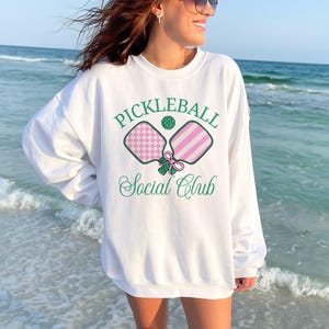 pickleball social club sweatshirt
