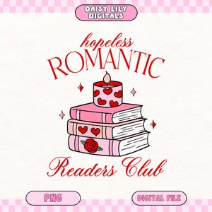 Romans Książka PNG Walentynki Koszulka dla czytelników romansów Książkowy projekt koszulki Dziewczęca Galentine png Klub książki png Książka Chłopak Cyfrowy