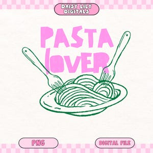 Pasta Lover Shirt png Funny Foodie Design png Kitchen Art png Spaghetti Illustration png Green Pink Print png