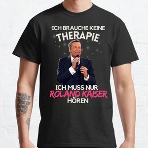Roland kaiser festival | nur gott weiss warum roland kaiser merch festival |ich brauche keine therapie ich muss nur horen