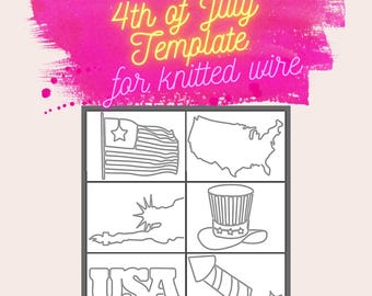 4th of July Template Bundle for Knitted Wire Art, Patriotic Tricotin Wall Art, USA Independence Day Home Decor, Flag, Map, Statue of Liberty