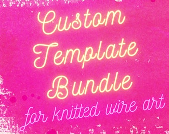 Customizable Template Bundle for Knitted Wire Art - Printable A4 PDF - Made-to-order download - Tricotin Stencil with Guiding Arrows