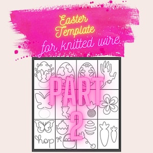 Könnte beinhalten: Schwarz-weiße Linienvorlagen für gehäkelte Osterdekorationen aus Draht. Die Designs beinhalten Eier, Hasen, Schmetterlinge, Karotten, Blumen und einen Korb. Der Text "Easter Template for knitted wire Part 2" ist in Pink.