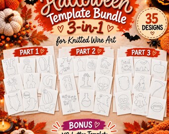 3-in-1 Halloween Template Bundle for Knitted Wire Art | Halloween PART1 - PART2 - PART3, +BONUS XS Letter Template