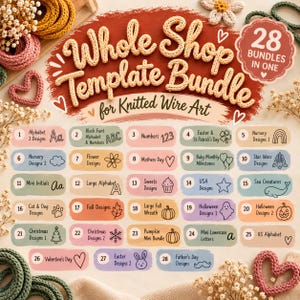 Puede incluir: Un gráfico digital titulado Whole Shop Template Bundle for Knitted Wire Art, que presenta 28 categorías numeradas de plantillas de diseño. El texto se muestra en una fuente color crema similar a la lana sobre un fondo color óxido.