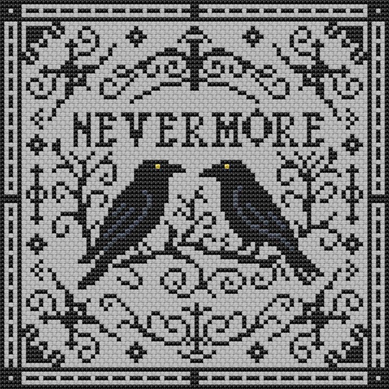 May include: Cross-stitch design featuring two black ravens with yellow eyes facing each other, perched on a branch. The word "NEVERMORE" is centered above the ravens. The design is framed with a black border and decorative elements.