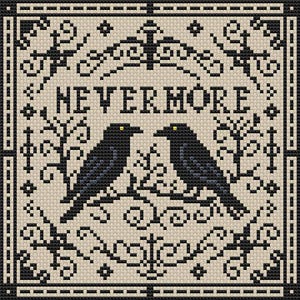 May include: Cross-stitch design featuring two black crows facing each other, with yellow eyes, perched on a branch. The text "NEVERMORE" is above the crows. The design is in black and off-white, with a decorative border.