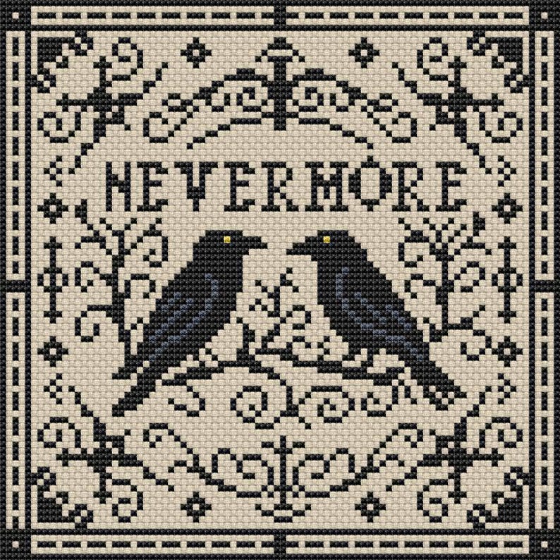 May include: Cross-stitch design featuring two black crows facing each other, with yellow eyes, perched on a branch. The text "NEVERMORE" is above the crows. The design is in black and off-white, with a decorative border.