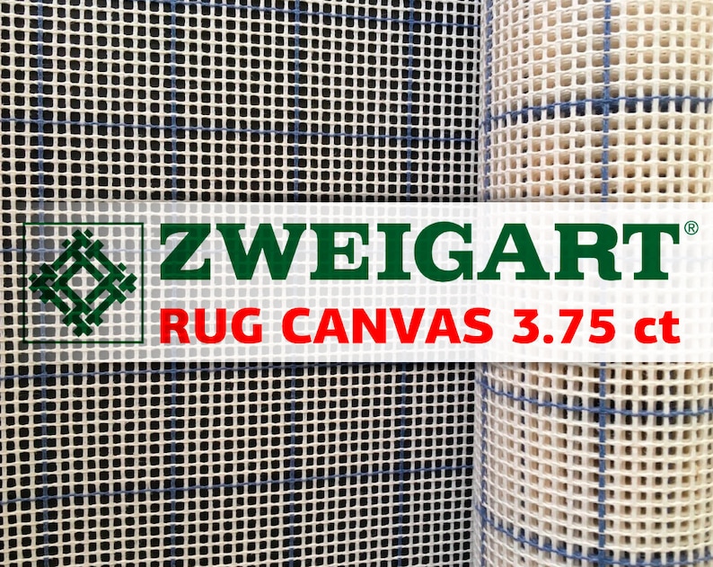 May include: A roll of white rug canvas with blue grid lines. The label reads "ZWEIGART RUG CANVAS 3.75 ct".