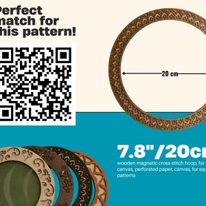 May include: A wooden magnetic cross-stitch hoop, 7.8 inches (20 cm) in diameter, with an ornate, carved design. The image includes the text "Perfect match for this pattern!" and a QR code.