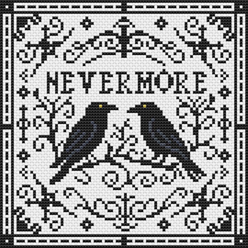 May include: Cross-stitch design featuring two black crows with yellow eyes facing each other, perched on a branch. The word "NEVERMORE" is above the birds. The design is in black and white, with decorative borders and floral elements.