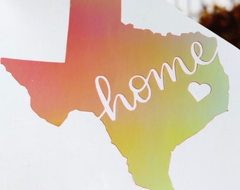 Texas Home Sticker, Texas Home Holographic decal, Texas home car decal, Laptop Texas home decal, Tumbler Mug Texas Home Holographic Decal