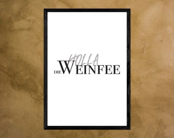 HOLLA the wine fairy poster - perfect for the bar, kitchen, as a gift or in the flat share