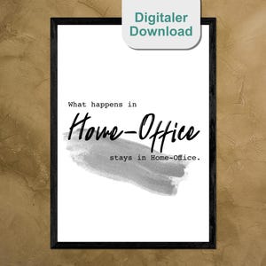 Home Office Poster Picture - Saying - Funny Home Office Gift - Sayings - Typography - Office Decoration