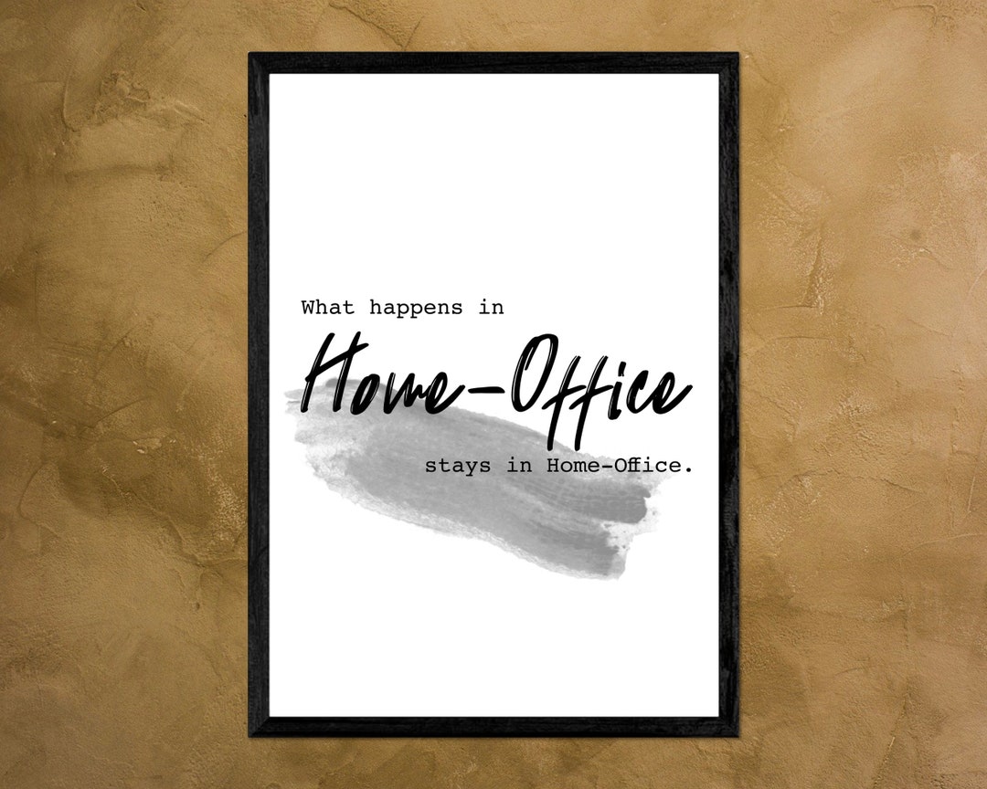 Home Office Poster Bild DIN A4 A5 oder Digital Spruch lustiges Home