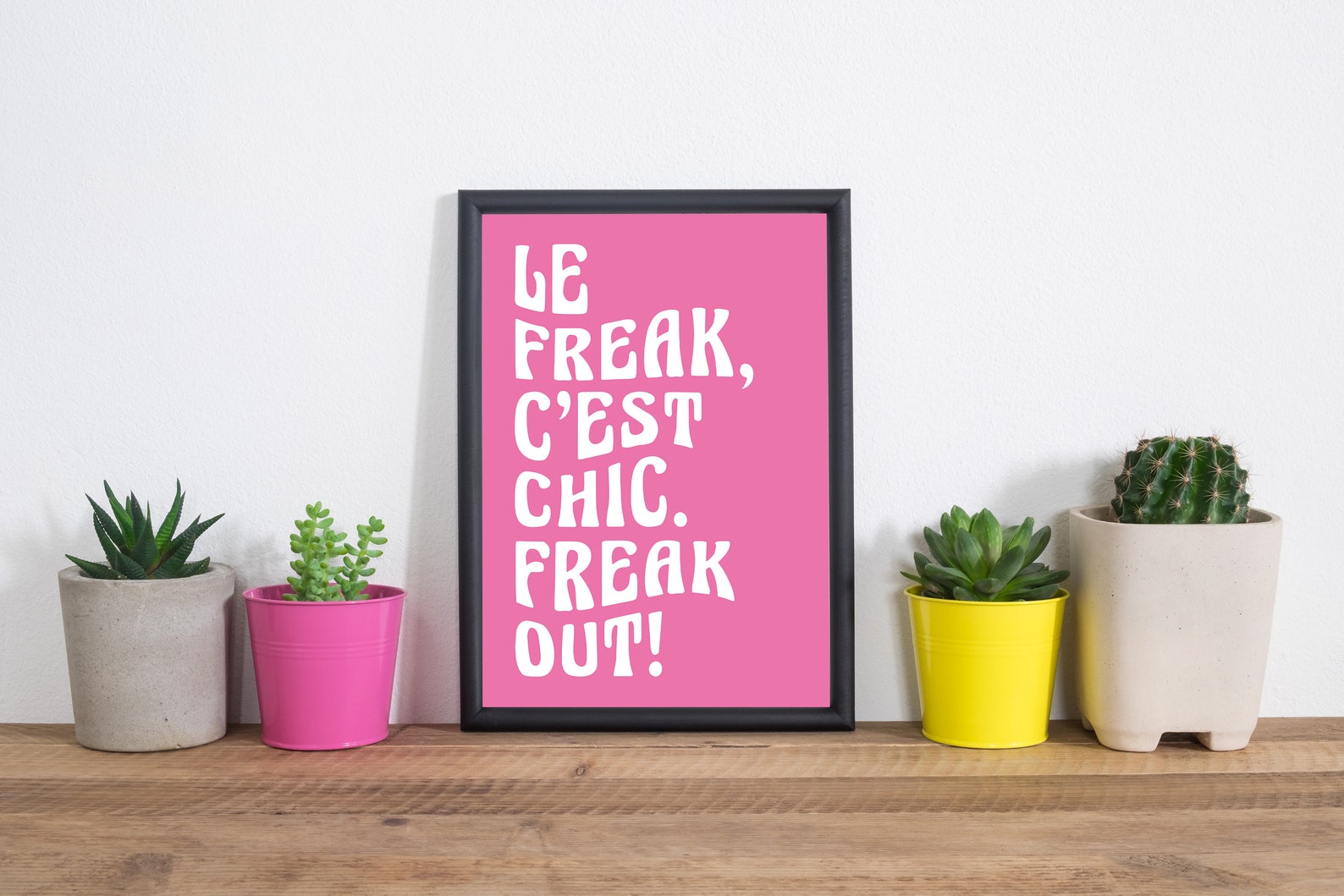 Le freak c'est chic freak out print. Freak Out Print. Chic | Etsy