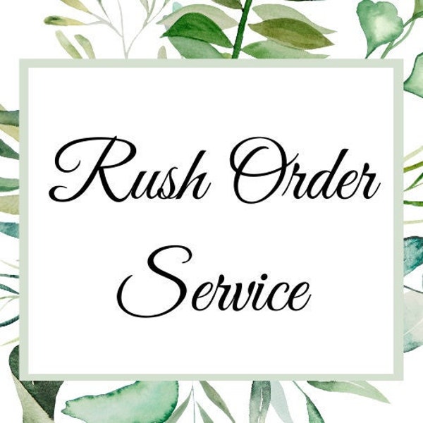 Rush my order service