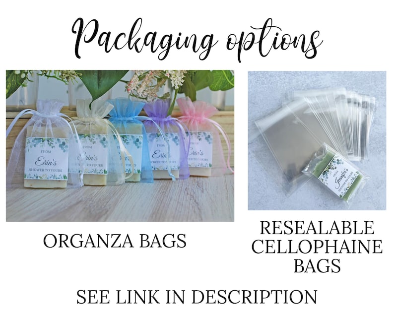 May include: Packaging options for soap bars featuring organza bags in white, cream, blue, purple, and pink with floral labels reading From Erin's Shower to Yours, alongside clear resealable cellophane bags with a floral label reading Jennifer's.