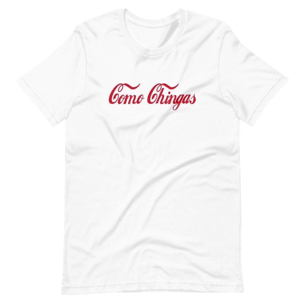 Como Chingas Playera Chicano Shirt Mexican Graphic Tshirt Como Chingas Playera Chicano Shirt Mexican Graphic Tshirt