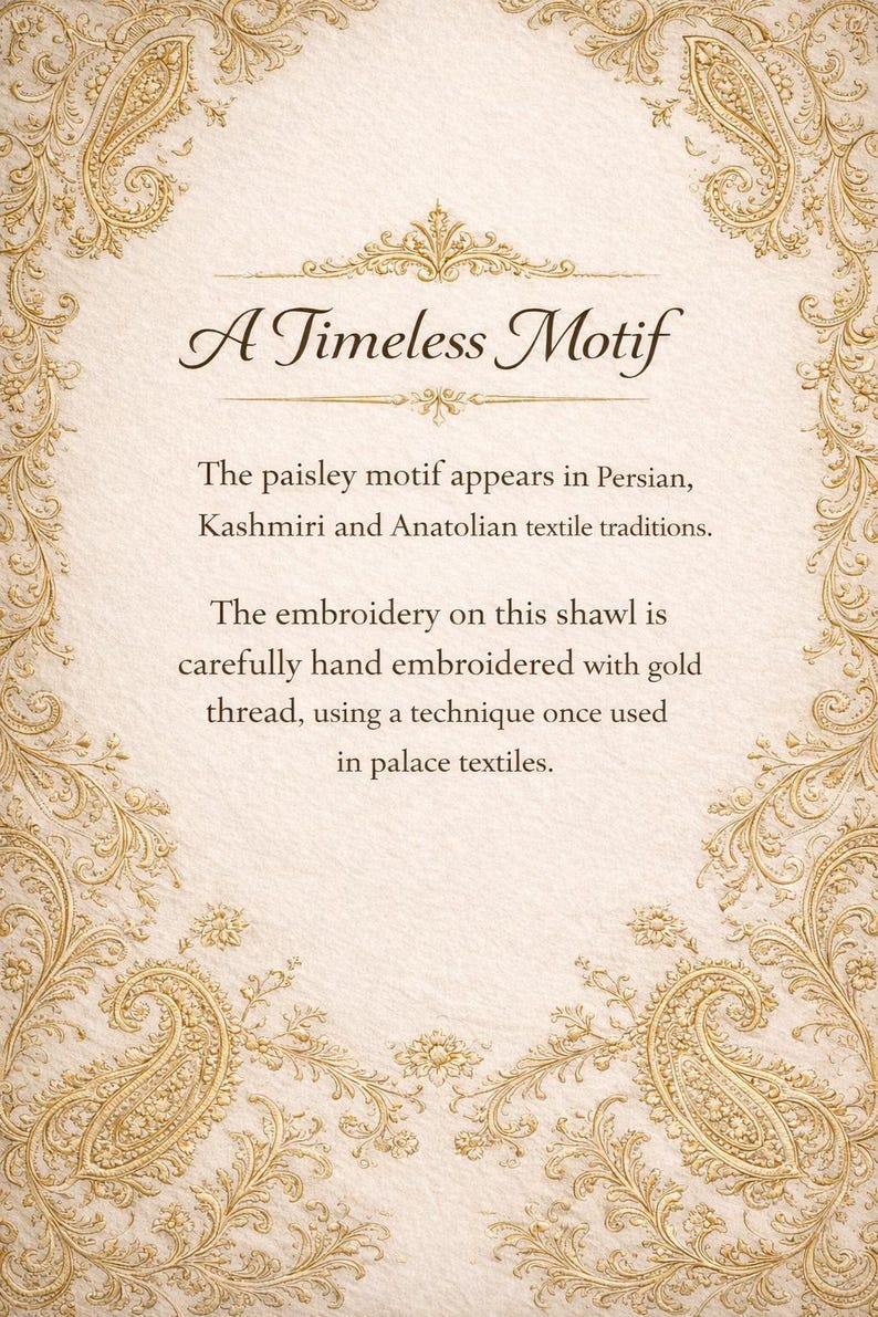 May include: Cream-colored background with ornate gold paisley design and text. The text reads "A Timeless Motif" and describes the paisley motif's origins in Persian, Kashmiri, and Anatolian textile traditions. The embroidery is hand-embroidered with gold thread.
