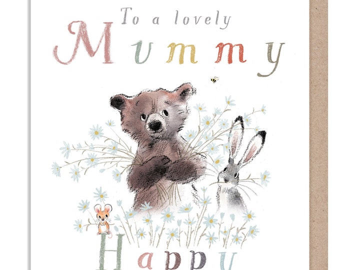 Mummy Birthday card- 'The Bear, the hare, and the mouse' range. Cute illustration - BHME027