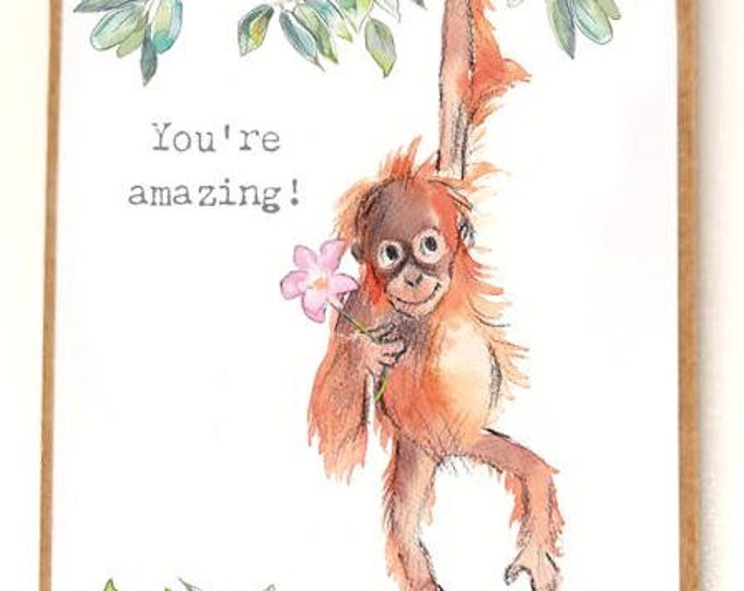 Quality Fridge Magnet - You're Amazing  - Orangutan design - MDF-  Made in the UK - FM011