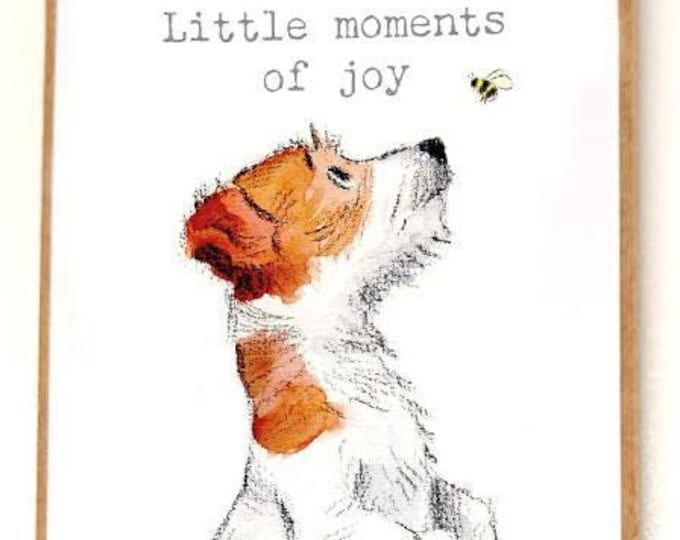 Quality Fridge Magnet - Little moments of Joy -  Cute Jack Russell design - MDF-  Made in the UK - FM023