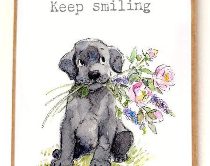 Quality Fridge Magnet - keep smiling -  Cute Puppy design - MDF-  Made in the UK - FM022