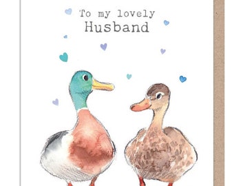 Husband Anniversary - Quality greeting Card - Mallard illustration - 'Down by the river' range - made in UK  - RIV010