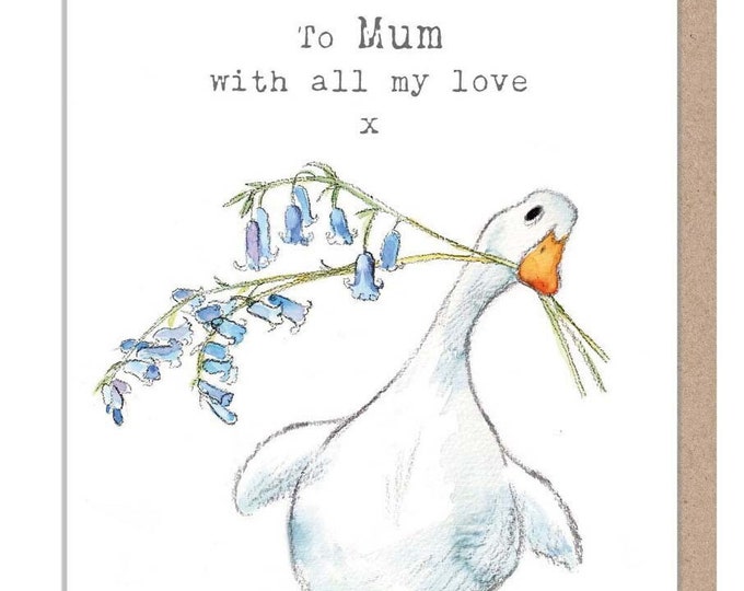 To Mum with love- Mother day Card - Duck and bluebell  illustration - 'Down by the river'  range - Made in UK -  RIV08