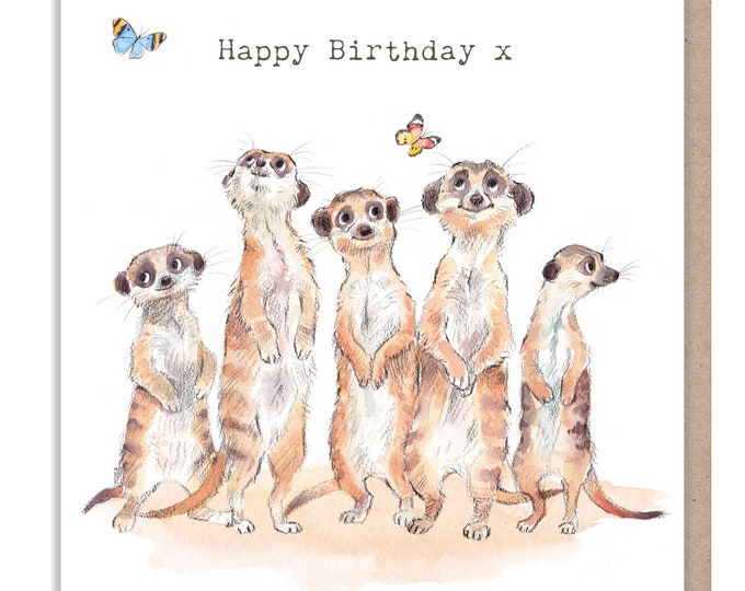 Meercats Birthday Card - Charming illustration - Meercats and butterflies - 'Wonderfully Wild'  range - Made in UK -  WWE02