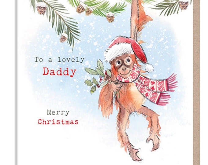 To a lovely Daddy - Quality Christmas Card - 150 x 150mm - Charming Orangutan illustration - 'Wonderfully Wild' range - Made in UK -  WWX012