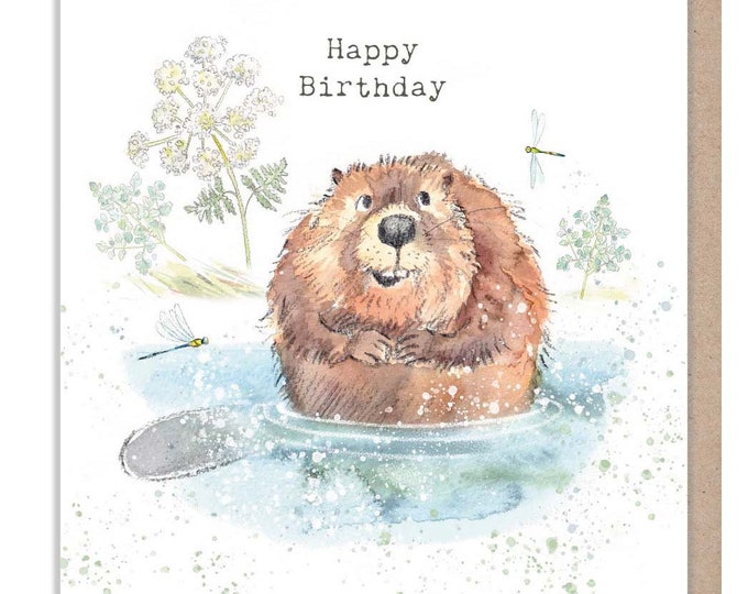 Beaver- Happy Birthday - Quality Greeting Card - Beaver  illustration - 'Down by the river'  range - Made in UK -  RIV02