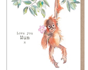 Love you mum - Charming illustration - Orangutan with flower - 'Wonderfully Wild'  range - Made in UK -  WWMD01