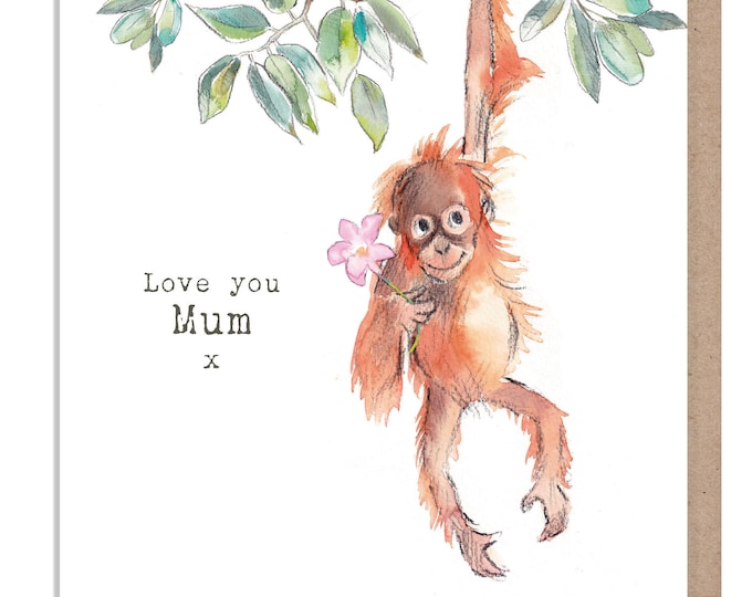 Love you mum - Charming illustration - Orangutan with flower - 'Wonderfully Wild'  range - Made in UK -  WWMD01