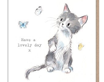 Cat card - have a lovely day - Charming illustration -'Pawsitively Purrect' range- Grey Cat with butterflies - Made in UK-EPP08