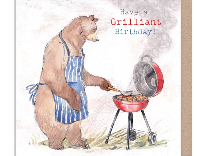 Birthday card, Have a Grilliant Birthday! - Quality Greeting Card, Bear with BBQ 'Hey Bear' range, Fun Illustrations, made in UK, HBE07