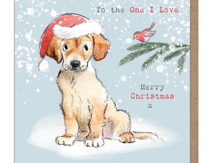 To the one I love  - Quality Christmas Card - Charming illustration - 'Absolutely barking' range - Labrador/Retriever - Made in UK - ABX0106