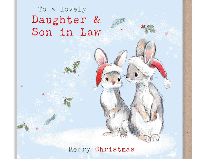 Daughter and Son in Law - Quality Christmas Card - 150 x 150mm- Charming Rabbit illustration - 'Bucklebury wood' range- Made in UK -  BWX024