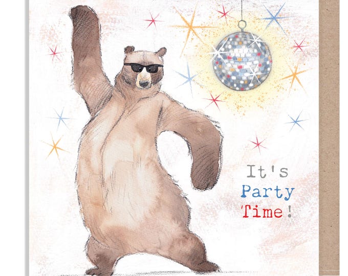 Birthday card, It's Party Time! - Quality Greeting Card, Bear dancing 'Hey Bear' range, Fun hand Drawn Illustrations, made in UK, HBE08