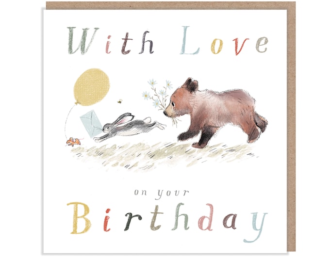 With love on your Birthday, Quality Greeting Card, 'the Bear, the Hare, and the Mouse' , heart warming Illustrations, made in UK, BHME02