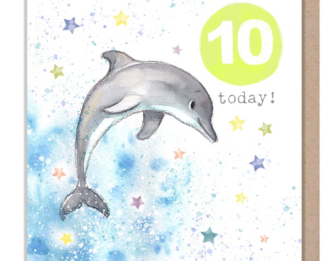 AGE 10 Birthday Card -  Charming illustration - Dolphin,  'Party Time'  range - Made in UK -  PTAGE010