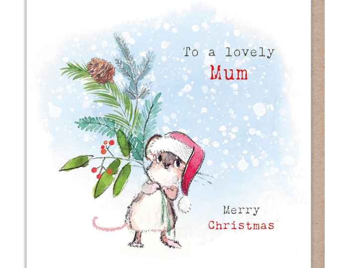 To a Lovely Mum - Quality Christmas Card - 150 x 150mm - Charming Mouse illustration - 'Bucklebury Wood'  range - Made in UK -  BWX021