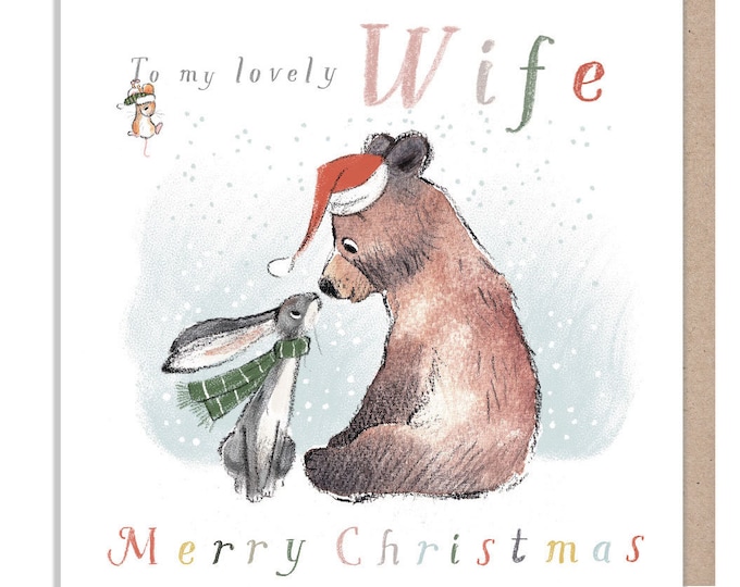 Wife Christmas Card, 'the Bear, the Hare, and the Mouse', Cute heart warming Bear Illustration, to my lovely Wife, made in UK, BHMX013
